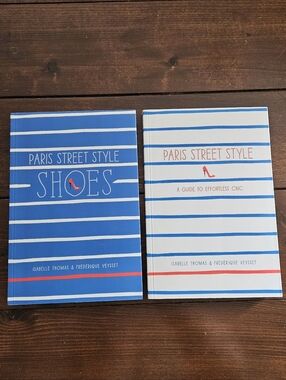 Paris Street Style: Shoes & A Guide to Effortless Chic Two Book Bundle Paperback